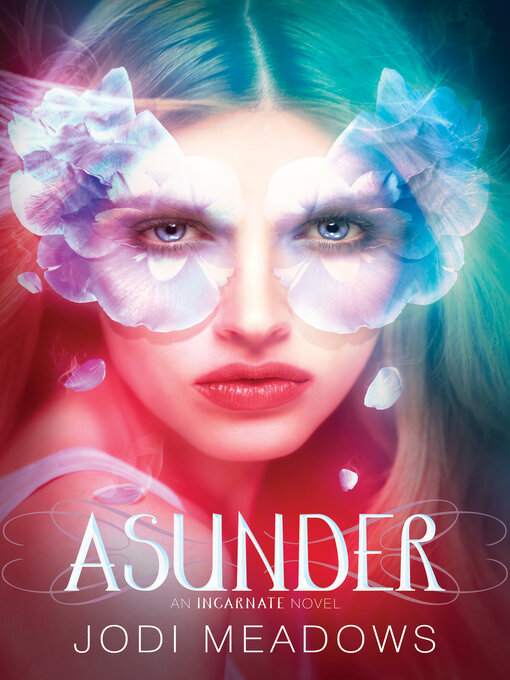 Title details for Asunder by Jodi Meadows - Wait list